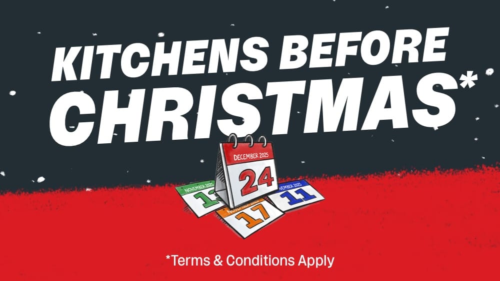Kitchens before Christmas, terms and conditions apply.
